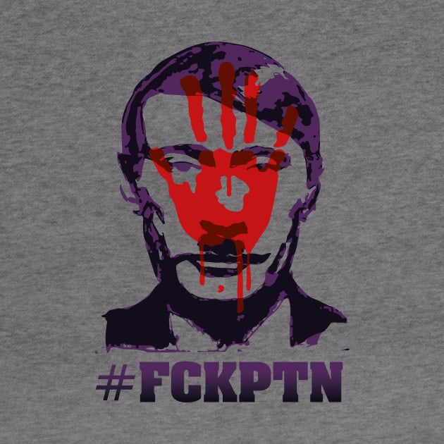 Fuck Putin (with bloody hand motif) by GraphicGibbon